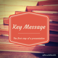 Image of stairs with the words: Key message: first step of a presentation